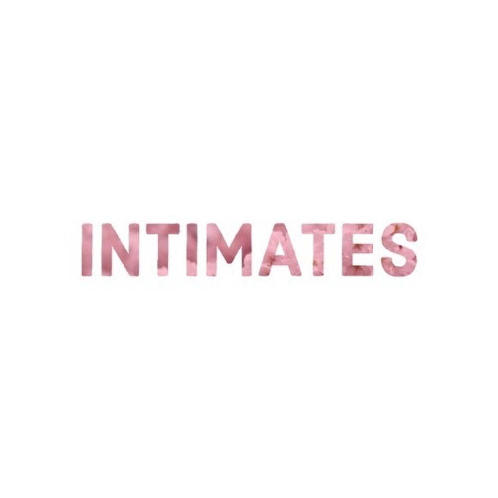 INTIMATES